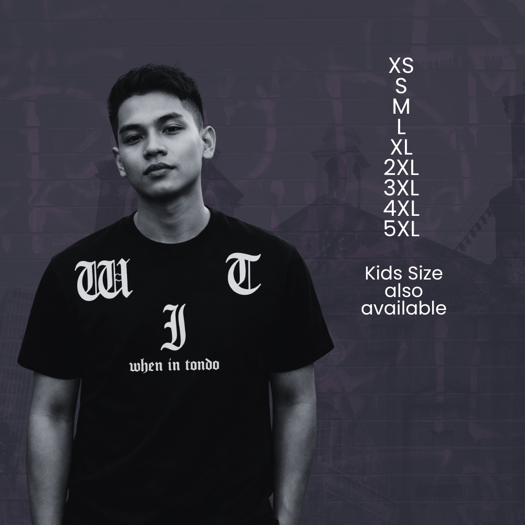 When In Tondo Shirt – Local Raw Authentic Streetwear | Premium Cotton Tee Philippines 2026 - Image 10