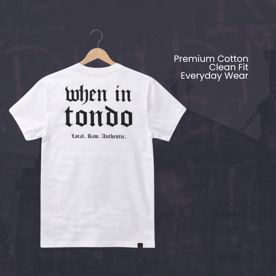 When In Tondo Shirt – Local Raw Authentic Streetwear | Premium Cotton Tee Philippines 2026 - Image 8